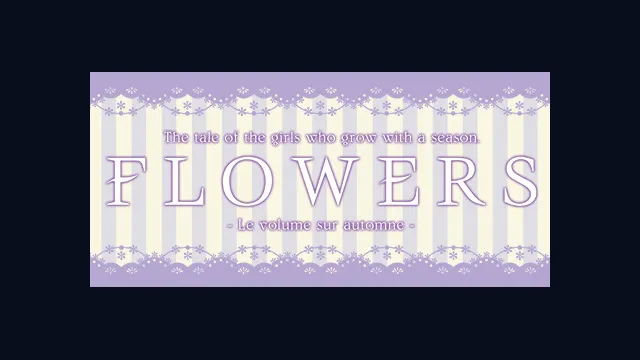 Flowers -Le volume sur automne-