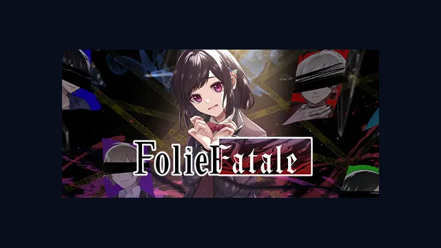 Folie Fatale