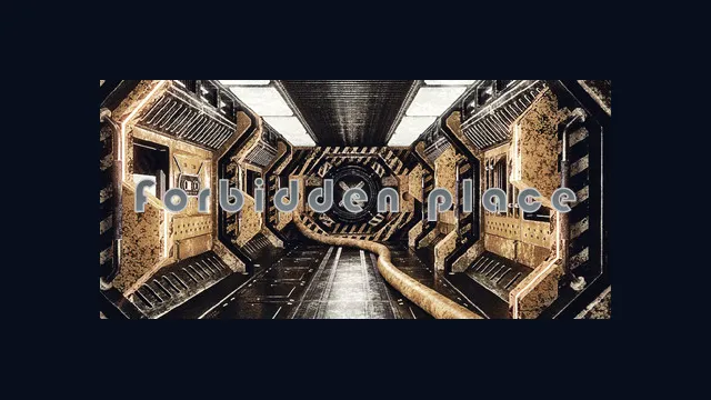 Forbidden place