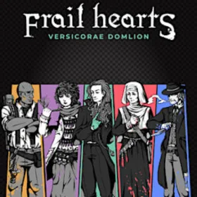 Обкладинка гри Frail Hearts: Versicorae Domlion