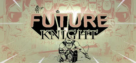 Future Knight Playtest