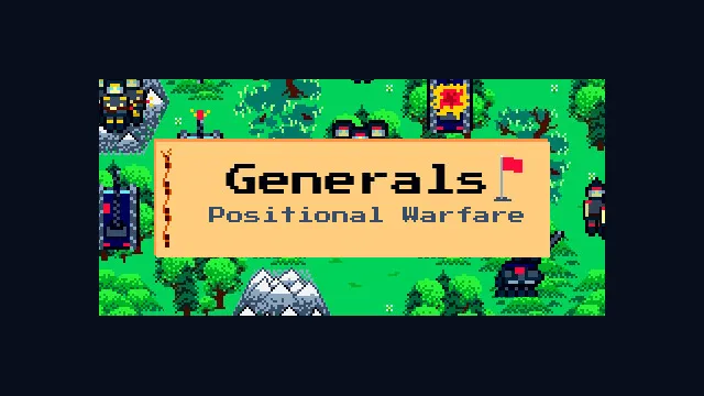 Generals. Positional Warfare