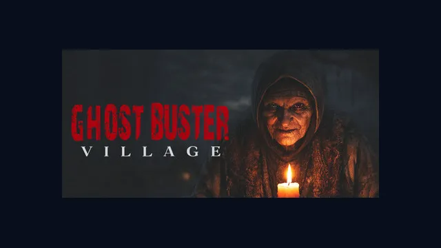 Ghost Buster:Village