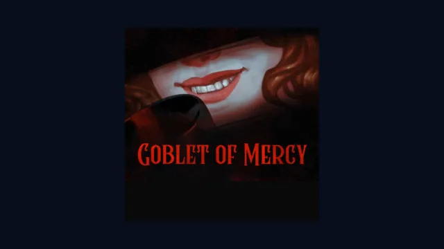 Goblet of Mercy