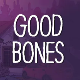 Обкладинка гри Good Bones