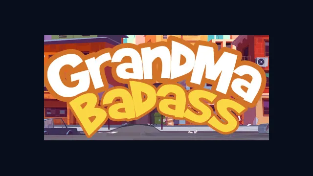 GrandMa Badass - a crazy point and click adventure