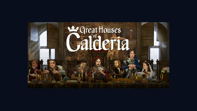 Great Houses of Calderia