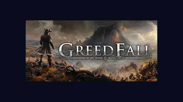 GreedFall