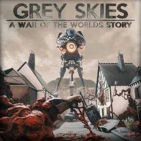 Обкладинка гри Grey Skies: A War of the Worlds Story