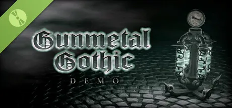 Gunmetal Gothic Demo