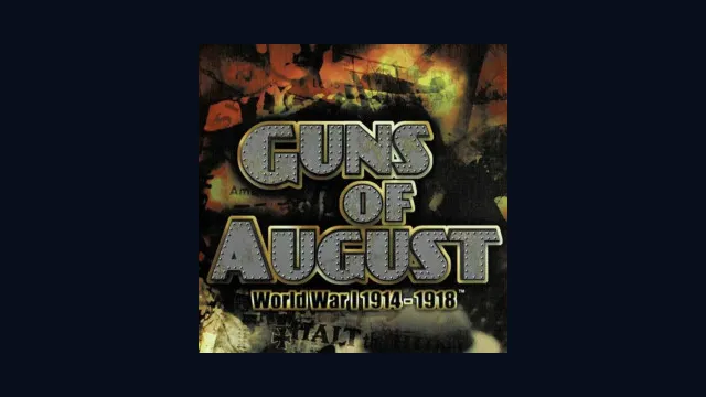 Guns of August 1914-1918