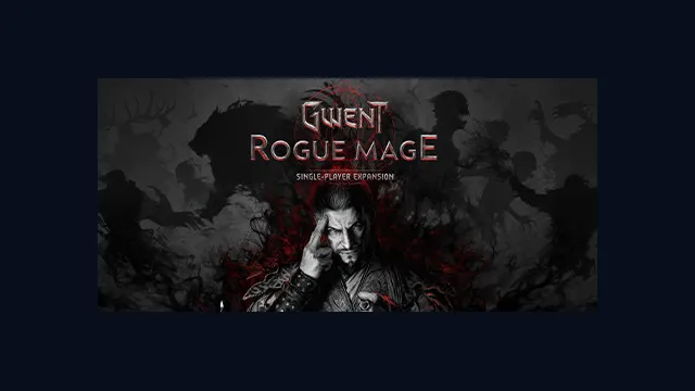 GWENT: Rogue Mage (Single-Player Expansion)