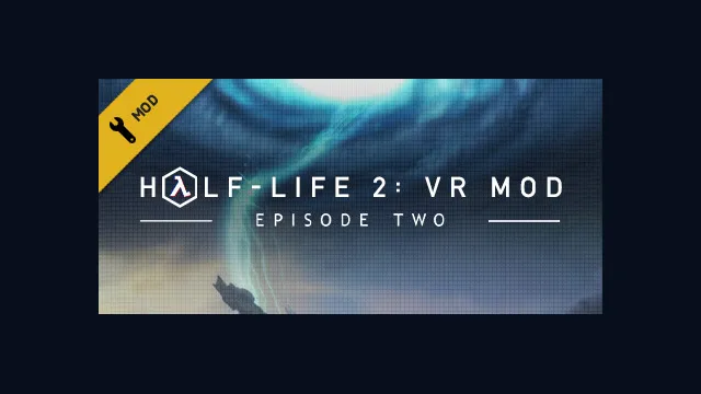 Half-Life 2: VR Mod - Episode Two