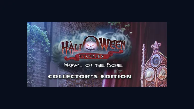 Halloween Stories: Mark on the Bone Collector's Edition