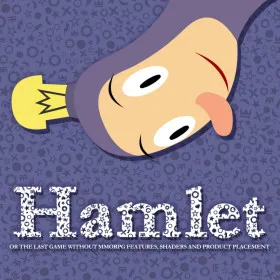 Обкладинка гри Hamlet or the Last Game without MMORPG Features, Shaders and Product Placement