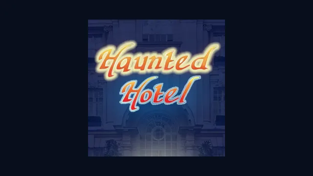 Haunted Hotel