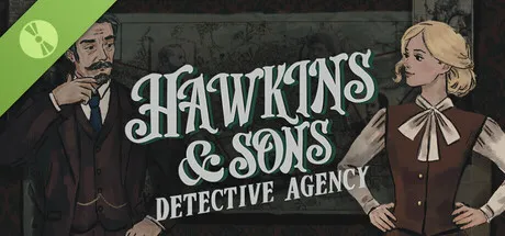 Hawkins & Sons Detective Agency Demo