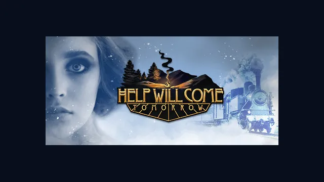 Help Will Come Tomorrow