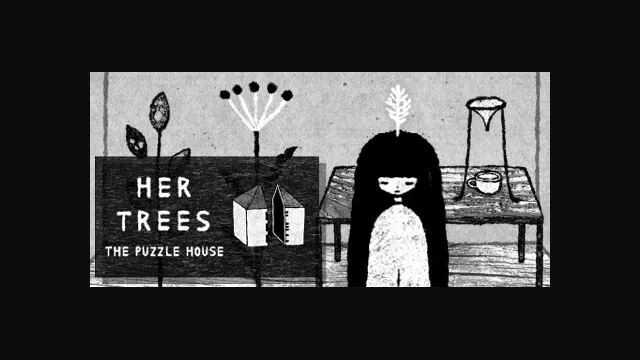 HER TREES : THE PUZZLE HOUSE