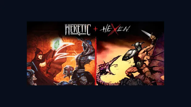 Heretic + Hexen