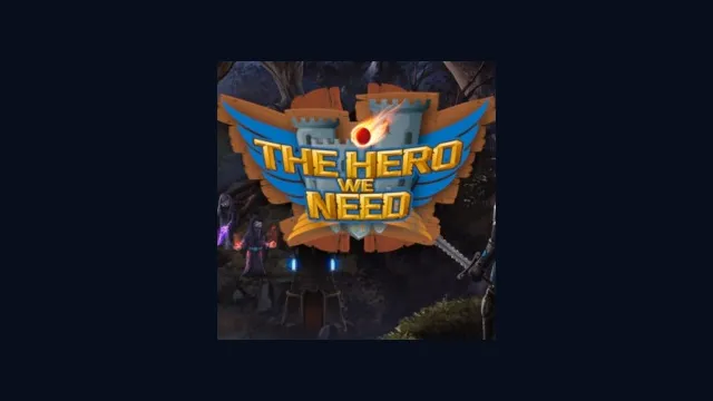 The Hero We Need