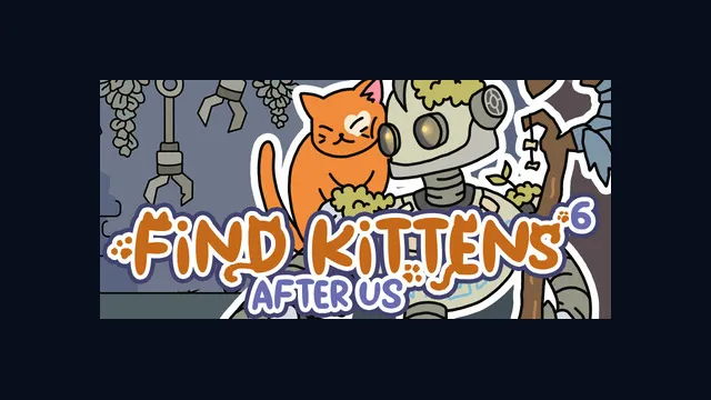 FIND KITTENS 6: After us