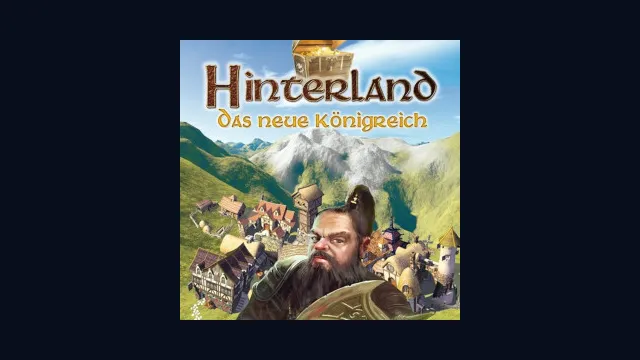 Hinterland: A New Kingdom