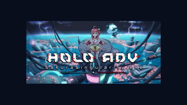 Holo ADV: SakuraSingularity.exe