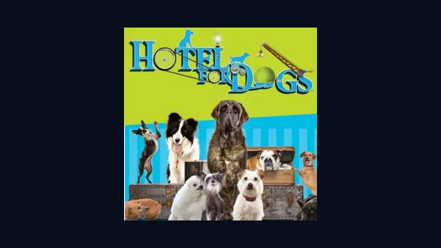 Hotel for Dogs