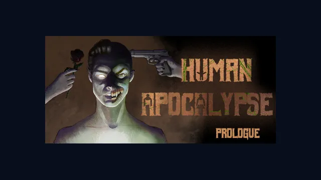 Human Apocalypse: Prologue