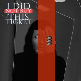 Обкладинка гри I Did Not Buy This Ticket