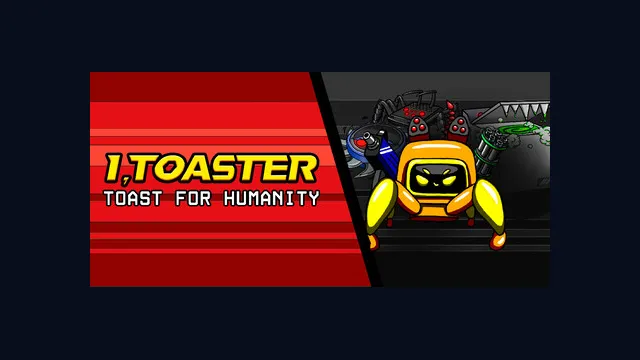 I, Toaster