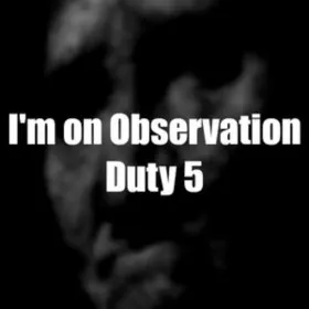 Обкладинка гри I'm on Observation Duty 5