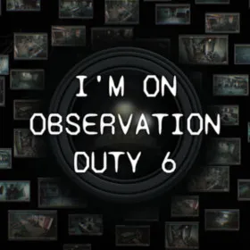 Обкладинка гри I'm on Observation Duty 6