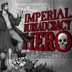 Imperial Bureaucracy Hero