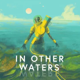 Обкладинка гри In Other Waters