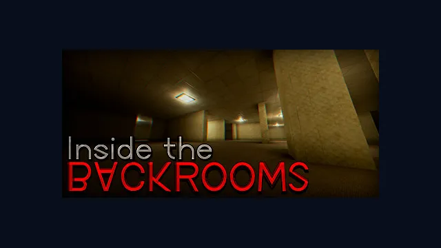 Inside the Backrooms