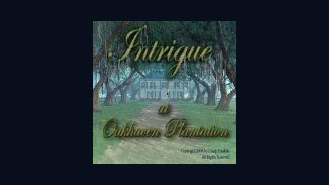Intrigue At Oakhaven Plantation