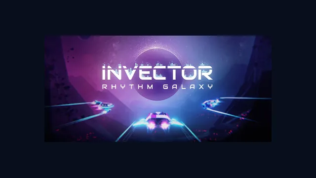 Invector: Rhythm Galaxy
