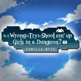 Обкладинка гри Is It Wrong to Try to Shoot 'em Up Girls in a Dungeon?