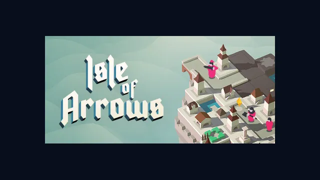 Isle of Arrows