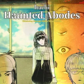 Обкладинка гри Itachi: Haunted Abodes Wandering Through 2000s Tokyo Culture