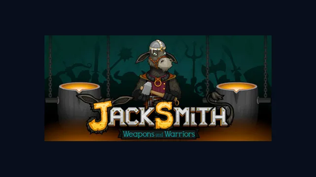 Jacksmith: Weapons and Warriors
