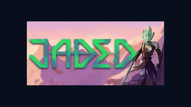 Jaded