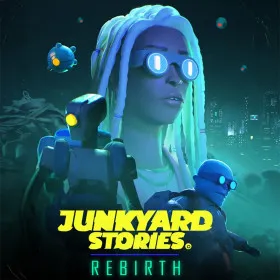 Junkyard Stories: Rebirth