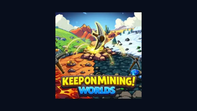 Keep on Mining! - Worlds