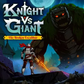 Обкладинка гри Knight vs Giant: The Broken Excalibur