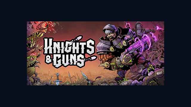 Knights & Guns