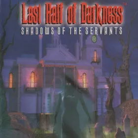 Обкладинка гри Last Half of Darkness: Shadows of the Servants