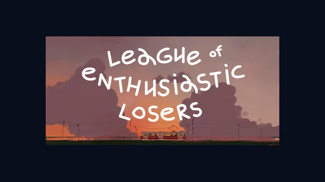 League Of Enthusiastic Losers